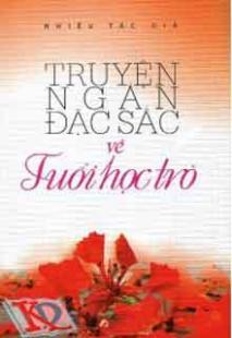 Truyện ngắn đặc sắc về tuổi học trò