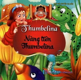 Truyện Song Ngữ Anh - Việt - Nàng Tiên Thumbelina
