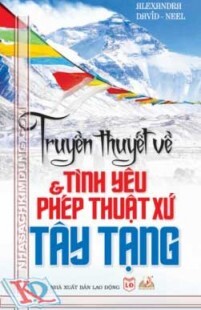 truyền thuyết về tình yêu và phép thuật xứ Tây tạng