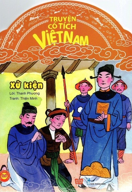 Truyện Tích Cổ Việt Nam - Xử Kiện