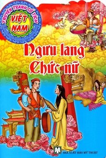 Truyện Tranh Cổ Tích Việt Nam - Ngưu Lang Chức Nữ