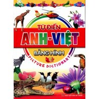 Từ điển Anh Việt bằng hình - Nhiều tác giả