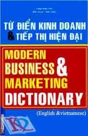 Từ điển kinh doanh và tiếp thị hiện đại