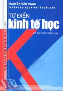 Từ Điển Kinh Tế Học (Có Đối Chiếu Tiếng Anh)