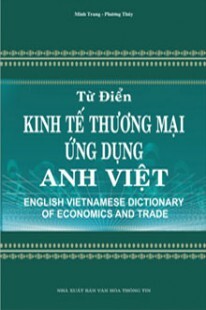 Từ Điển Kinh Tế Thương Mại Ứng Dụng Anh Việt