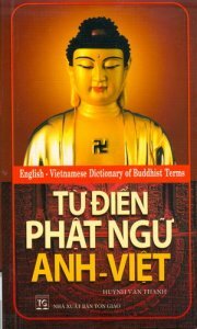 Từ điển Phật ngữ Anh - Việt - Huỳnh Văn Thanh