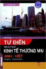 Từ Điển Thuật Ngữ Kinh Tế Thương Mại Anh Việt