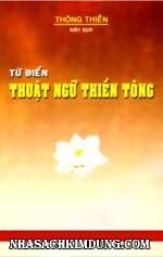 Từ Điển Thuật Ngữ Thiền Tông