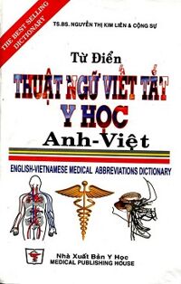 Từ Điển Thuật Ngữ Viết Tắt Y Học Anh - Việt