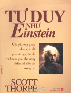 Tư duy như Einstein - Scott Thorpe