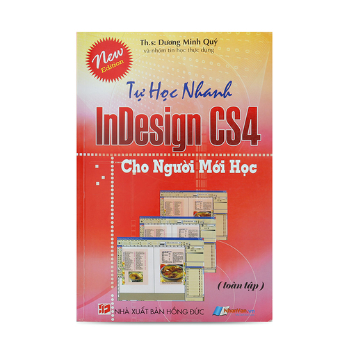 Tự Học Nhanh InDesign CS4 Cho Người Mới Học (Toàn Tập)