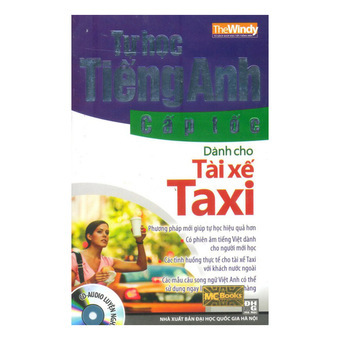 Tự Học Tiếng Anh Dành Cho Tài Xế Taxi (Kèm CD)