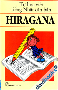 Tự Học Viết Tiếng Nhật Căn Bản Hiragana