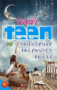 Tuổi teen và những cuộc trò chuyện thú vị – Thái Hà