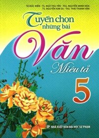 Tuyển Chọn Những Bài Văn Miêu Tả Lớp 5