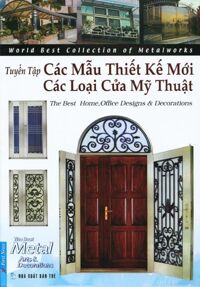Tuyển tập các mẫu thiết kế mới - các loại cửa mỹ thuật