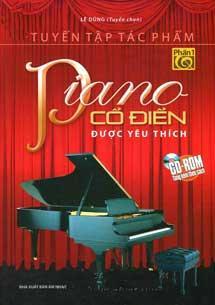 Tuyển tập tác phẩm Piano cổ điển được yêu thích - Phần 1 (Kèm CD)