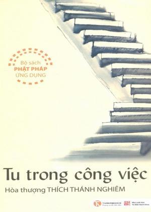 Tu trong công việc - Thích Thánh Nghiêm 