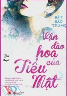 Vận đào hoa của Tiểu Mật - Bát Bảo Trang