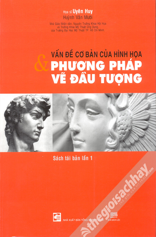 Vấn Đề Cơ Bản Của Hình Họa Và Phương Pháp Vẽ Đầu Tượng