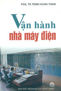 Vận hành nhà máy điện - Trịnh Hùng Thám