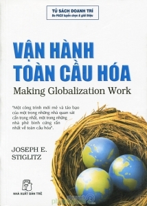 Vận hành toàn cầu hóa - Joseph E. Stiglitz