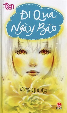 Văn Học Teen - Đi Qua Ngày Bão