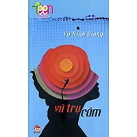Văn Học Teen - Vũ Trụ Câm - Tác giả: Vũ Đình Giang