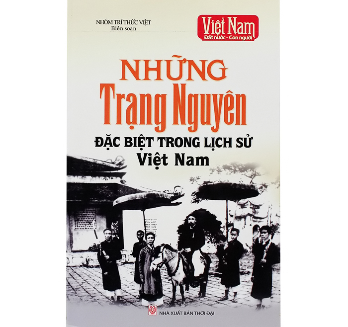 Việt Nam đất nước con người - Những Trạng nguyên đặc biệt trong lịch sử Việt Nam