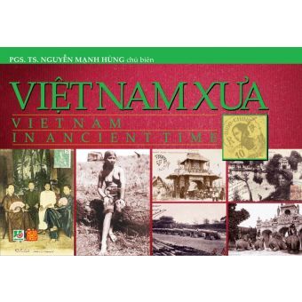Việt Nam xưa (Sách ảnh - T3) - Nhiều tác giả