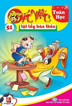 Thần Đồng Đất Việt Toán Học - Tập 51 - Lật Tẩy Bàn Thần ...
