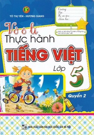 Vở ô li thực hành Tiếng việt lớp 5 Quyển 2 - Tác giả: Tô Thị Yến - Hương Giang