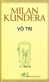 Vô tri - Milan Kundera