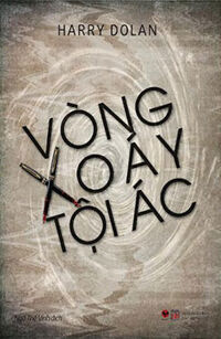 Vòng xoáy tội ác - Harry Dolan