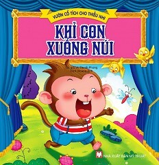 Vườn cổ tích cho thiếu nhi - Khỉ con xuống núi