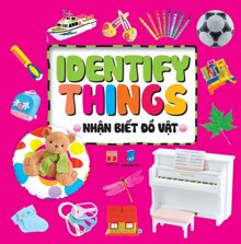 Vườn ươm trí tuệ: Nhân biết đồ vật - Nhiều tác giả ...