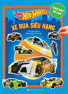 Xe Đua Siêu Hạng Tác giả Mattel