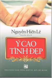 Ý Cao Tình Đẹp - NXB Tổng hợp thành phố Hồ Chí Minh