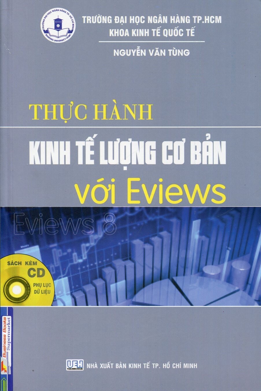 Thực Hành Kinh Tế Lượng Cơ Bản Với Eviews 
