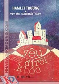 Yêu Đi Rồi Khóc