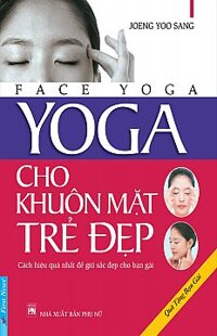 Yoga cho khuôn mặt trẻ đẹp - Joeng Yoo Sang