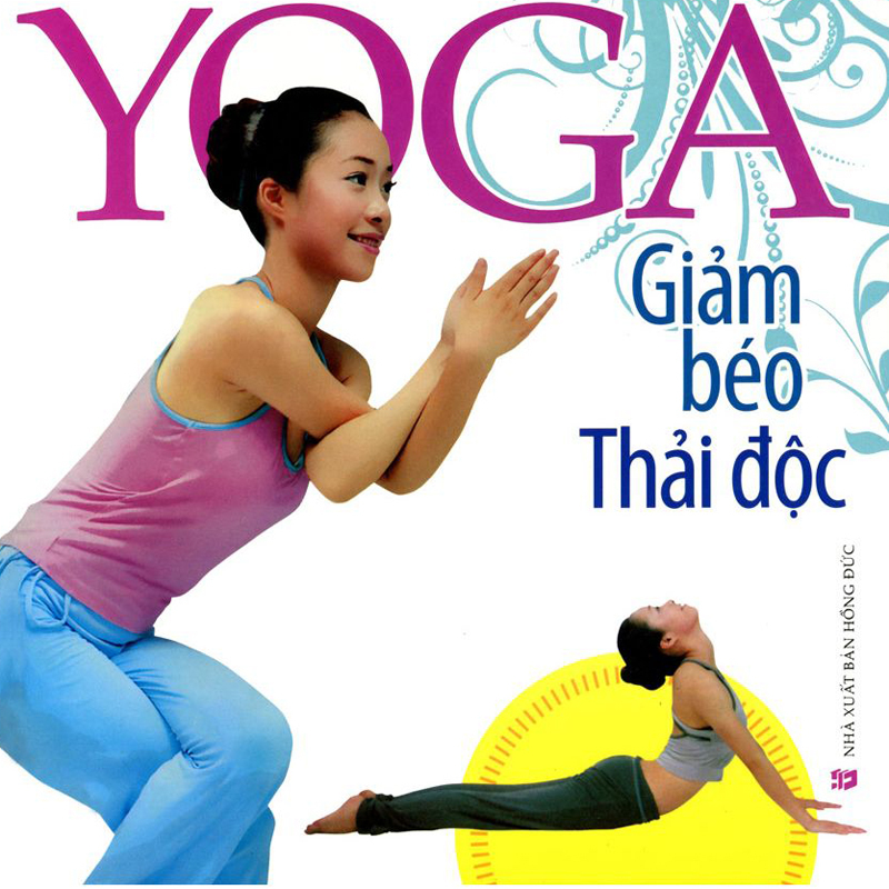 Yoga giảm béo thải độc - Minh Trang