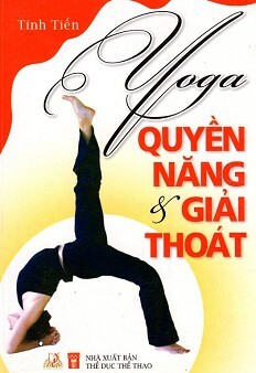 Yoga - Quyền Năng & Giải Thoát