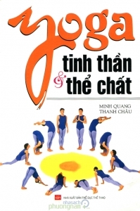 Yoga - Tinh thần & thể chất - Minh Quang & Thanh Châu