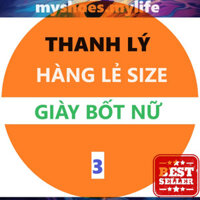𝗠𝗬 𝗦𝗛𝗢𝗘𝗦 𝗠𝗬 𝗟𝗜𝗙𝗘 .̷ ̷   (  LẺ SIZE - số 3 ) Giày bốt nữ boot mới đẹp còn ít lẻ size các mã ,hàng tồn xả hàn
