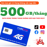 [ 1 TỶ G DATA ] SIm 4G Mobifone Vào Mạng 1 Năm Không Cần Nạp Tiền SIm Full Data Max Băng Thông MDT250 12MDT50 12MDT150