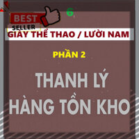 𝙆𝙃𝙊 𝙂𝙄À𝙔 𝙂𝙄Á 𝙂Ố𝘾 ( XẢ KHO LẺ SIZE - số 6 ) Giày thể thao sneaker , giày lười slipon NAM mới đẹp còn ít lẻ size