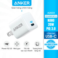 [ ANKERVN] Củ Sạc nhanh 20W anker a2633/ cốc sạc Cổng Anker PowerPort Mini 12W-A2620