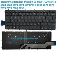 ⚡ Bàn phím laptop Dell Inspiron 13-5000-7000 series 5368 5369 5370 5378 5379 P69G 7368 7370 7373 7375 7378 7380 P83G