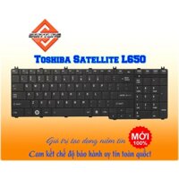 🔝 Bàn phím laptop toshiba satellite L650 C650 C655 L655 L655D